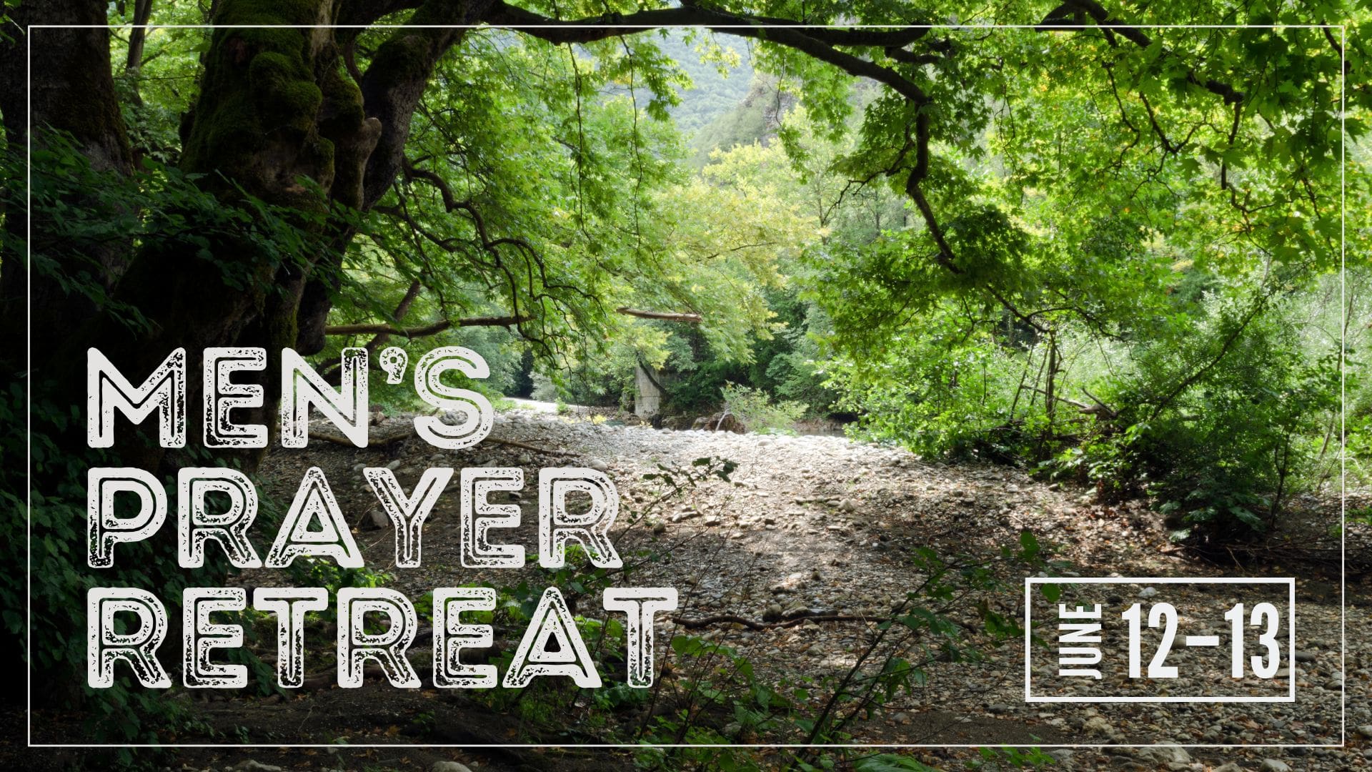 Men’s Prayer Retreat